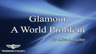 Glamour: A World Problem - Pages 90 - 93 - The Dweller on the Threshold - End of Section 1