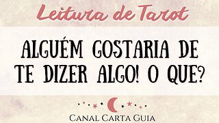 💌 QUEM GOSTARIA DE FALAR COM VOCÊ E O QUE? ⭐️ LEITURA DE TAROT INTUITIVA