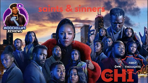 THE CHI SAINTS AND SINNERS RECAP FIRST THOUGHTS