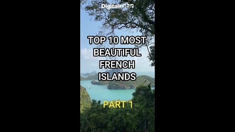 Top 10 Most Beautiful French Islands PART 1