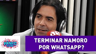 Rola terminar namoro por WhatsApp? Fábio Arruda explica | Pânico