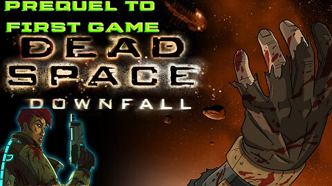 [ Prequel ] Dead Space Downfall 🎦 Watch Party 🎦|| USG Ishimura 🚀 ||