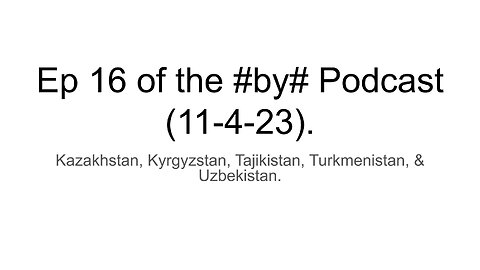 Ep 16 of the #by# Podcast (11-4-23).