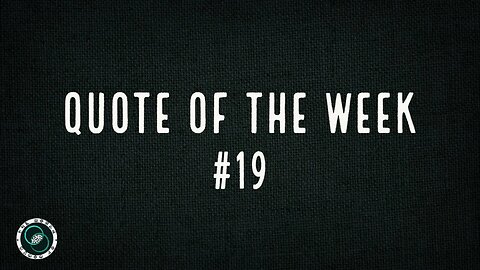 Quote of the Week | #19 | The World of Momus Podcast