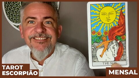 TAROT ESCORPIÃO - LEITURA MENSAL - ISSO VAI ACONTECER CEDO OU TARDE