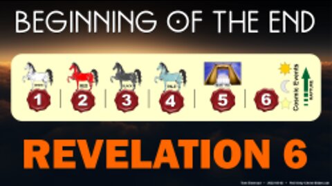 Beginning of the End (Revelation 6)