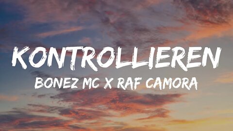 RAF Camora - Kontrollieren (Lyrics)