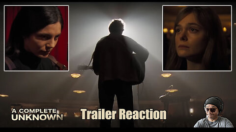 A Complete Unknown Trailer Reaction!