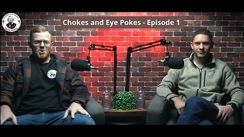 Chokes and Eye Pokes (Weekly MMA Talk Show) Episode 1