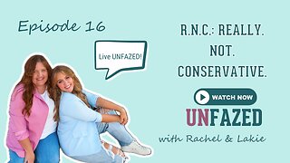 Ep. 16 | RNC: Really Not Conservative