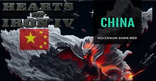 Red Dragon Rising - Hearts of Iron 4: Millennium Dawn Mod - China Episode 1