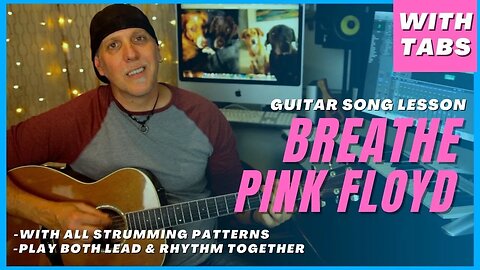 Pink Floyd Breathe Guitar song lesson play lead & rhythm together with TABS