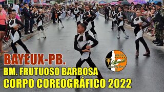 CORPO COREOGRÁFICO 2022 - BANDA MARCIAL FRUTUOSO BARBOSA 2022 NO DESFILE CÍVICO BAYEUX-PB. 2022