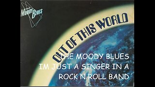 THE MOODY BLUES - IM JUST A SINGER IN A ROCK N ROLL BAND - LIVE VIDEO 1972