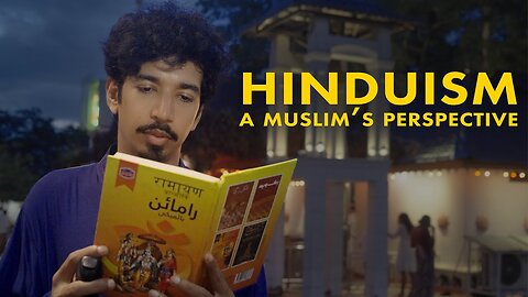 Hinduism through a Muslim's eyes | रामायणम् | Mooroo