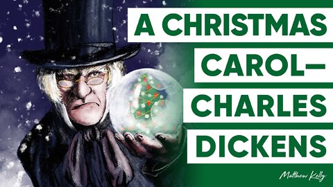A Christmas Carol - Charles Dickens - Matthew Kelly - A Christmas Message! - Christmas Traditions