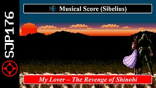 My Lover – The Revenge of Shinobi – Yuzo Koshiro | Musical Score (Sibelius)