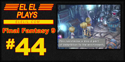 El El Plays Final Fantasy 9 Episode 44: Welcome to the Clone Zone