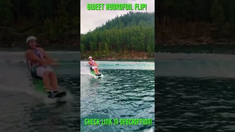 Sweet Hydrofoil Flip! Amazing Comps! #Shorts #YoutubeShorts #ExtremeSports #Hydrofoil #Hydrofoils