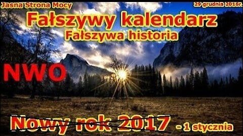 Fałszywy kalendarz. Fałszywa historia. NWO