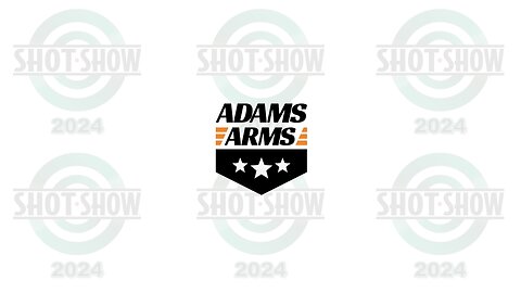 SHOT SHOW 2024 - Manufacturer Spotlight - Adams Arms