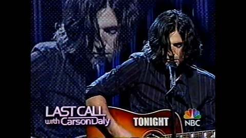 December 4, 2003 - Promo for 'Last Call with Carson Daly' with Pete Yorn