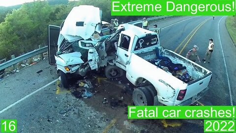 Extreme Dangerous! Fatal car crashes 37- 2022