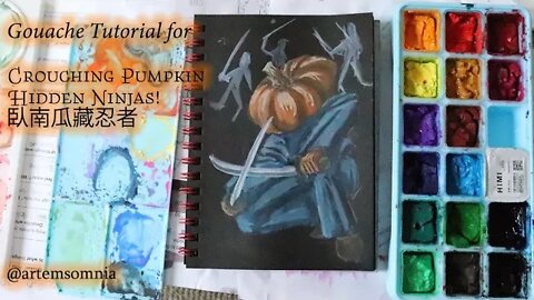 Gouache : Crouching Pumpkin Hidden Ninjas! Painting Tutorial