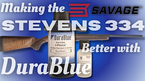 Making the Stevens 334 Better with DuraBlue