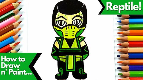 How to Draw and Paint Mortal Kombat's Reptile in Chibi Version