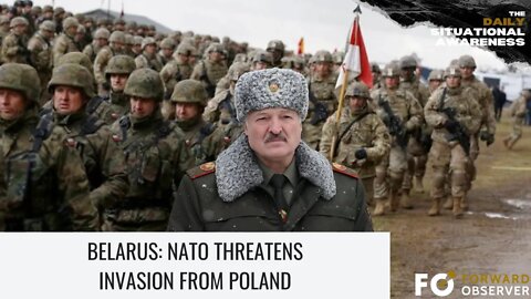 Belarus: NATO Threatens Invasion from Poland