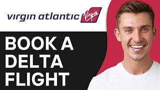 How To Book A Delta Flight on Virgin Atlantic