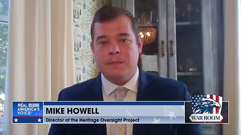 Mike Howell Exposes Congress' Failure To Hold The Clintons, Biden, And Others Accountable