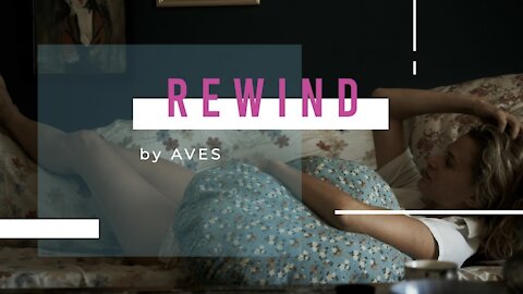 "Rewind" by Aves (Featuring Bel-Ami)