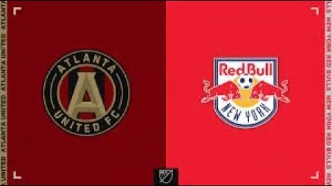 New York Red Bulls VS Atlanta United Live Full Match | Major League Soccer Live Full Match