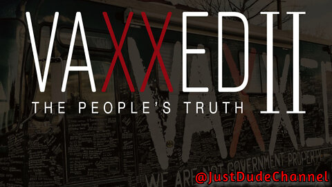 VAXXED II: The People's Truth