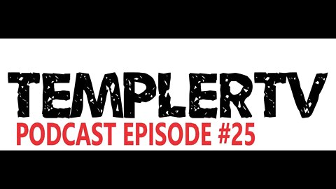 TEMPLERTV PODCAST EPISODE #25 AMERICA IS RESILIENT!!