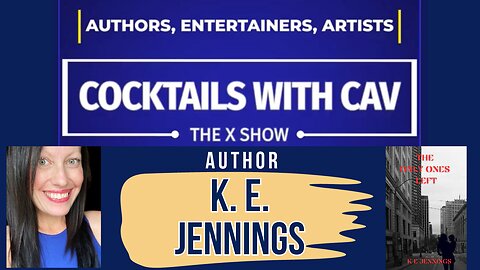 Ep. 9: Cocktails With Cav & Incredible Debut Author K. E. Jennings from Washington State!
