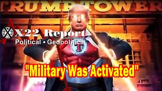 X22 Report Huge Intel: Military Was Activated During The Election, An Attack On The US Will Do This