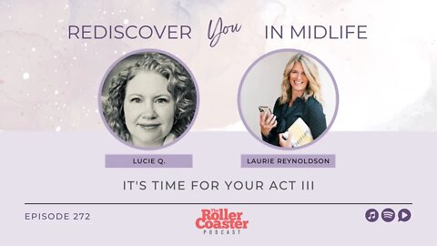 How to Redefine Midlife with Laurie Reynoldson (E272)