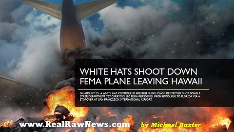 White Hats Shoot Down FEMA Plane Leaving Hawaii