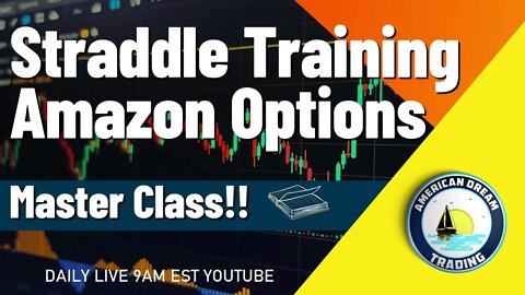 Straddle Training Amazon Options Strategy Stock Market
