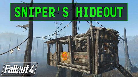 Fallout 4 | Sniper's Hideout