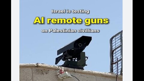 Israel is testing AI remote guns on Palestinian civilians | israel vs palestine war 2023