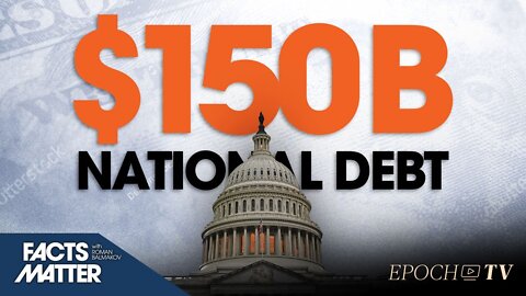 12 Republican Lawmakers: How To Reduce the $150 Billion National Debt | Facts Matter