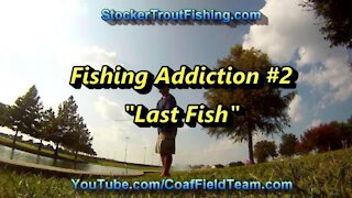 If you do this, then you are a fishing addict!