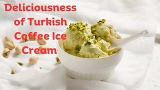 Indulge in the Deliciousness of Turkish Coffee Ice Cream - Easy Recipe #coffee #turkishicecream