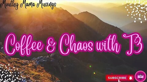 Come Visit My New Morning Show: Coffee & Chaos with T3 ♥