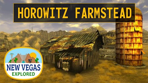 Horowitz Farmstead | Fallout New Vegas Explored
