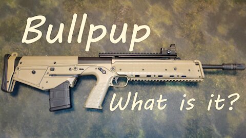 The Bullpup Rifle - What is the Bullpup? Bullpup Advantages. Bullpup Disadvantages.